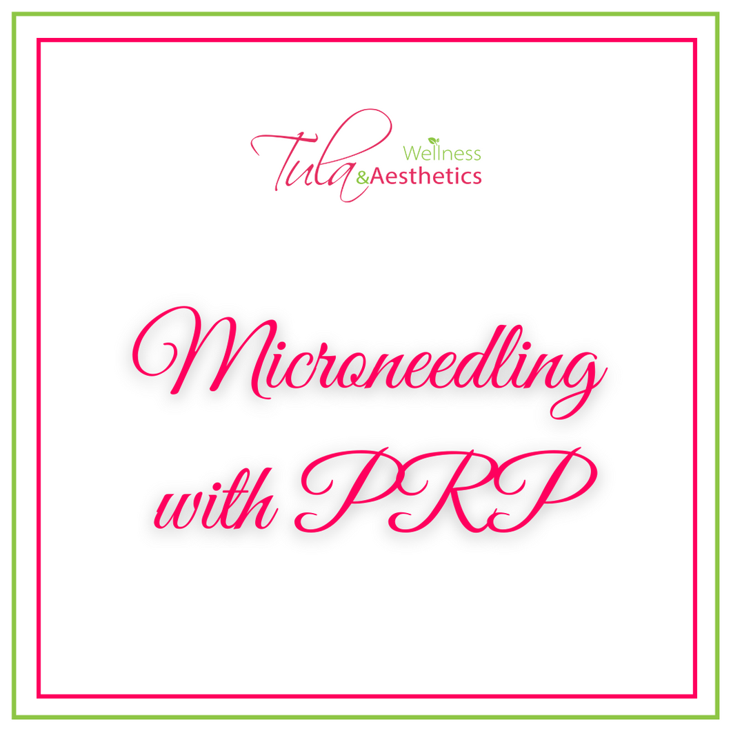 Microneedling with PRP