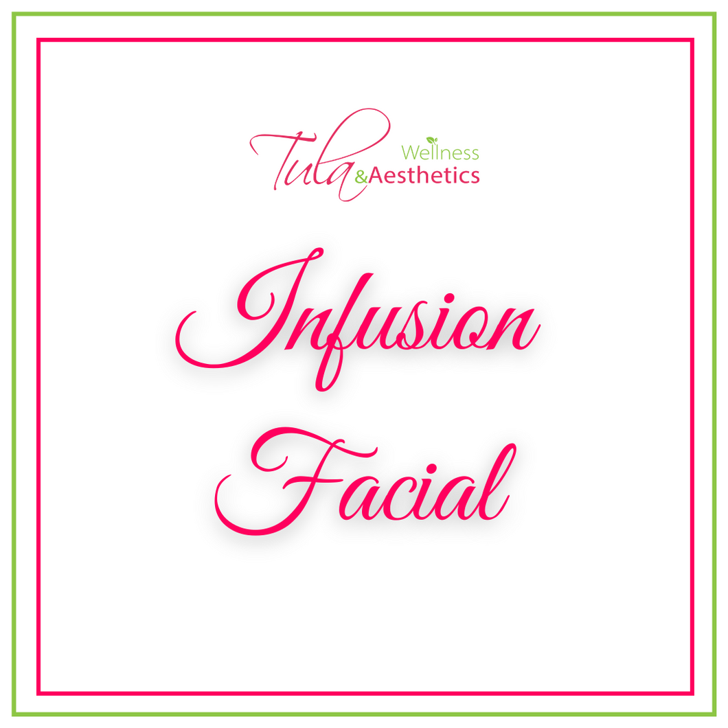 Infusion Facial