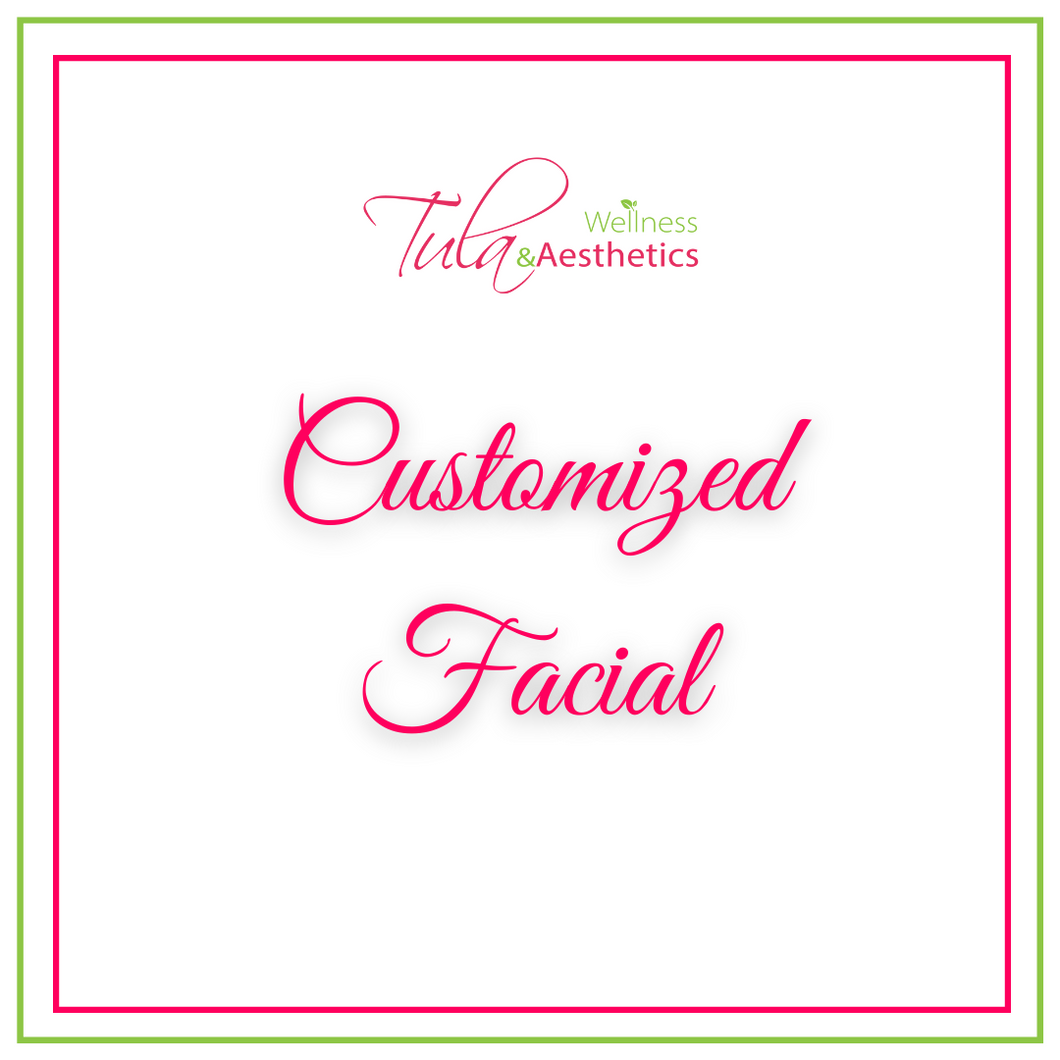 Customized Facial