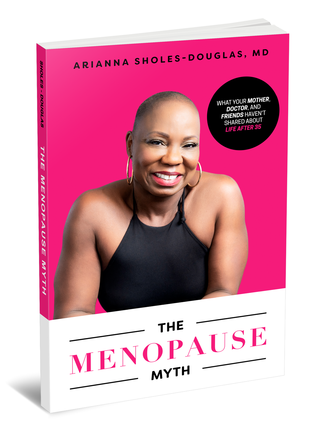 The Menopause Myth by Dr. Arianna Sholes-Douglas
